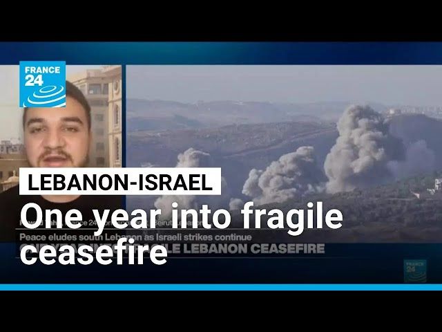 Year after ceasefire, peace eludes south Lebanon as Israeli strikes continue