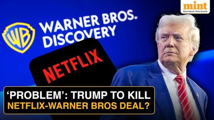 Trump says $72bn Netflix-Warner Bros deal 'could be a problem'