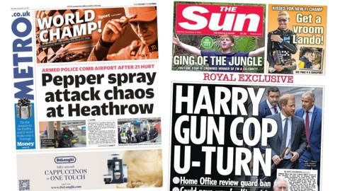 The Papers: Heathrow 'pepper spray attack' and 'Harry gun cop U-turn'